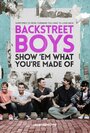 Фильм «Backstreet Boys: Покажи им, из какого ты теста» смотреть онлайн фильм в хорошем качестве 720p