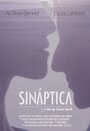 Фильм «Sináptica» смотреть онлайн фильм в хорошем качестве 720p