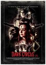 Фильм «Dark Circus» смотреть онлайн фильм в хорошем качестве 720p