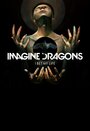 Фильм «Imagine Dragons: I Bet My Life» смотреть онлайн фильм в хорошем качестве 1080p