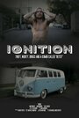 Фильм «Ignition» смотреть онлайн фильм в хорошем качестве 720p