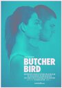 «Butcherbird» кадры фильма в хорошем качестве