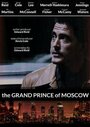 Сериал «The Grand Prince of Moscow» скачать бесплатно в хорошем качестве без регистрации и смс 1080p