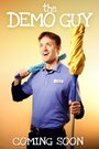 Фильм «The Demo Guy» смотреть онлайн фильм в хорошем качестве 1080p