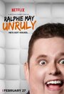 «Ralphie May: Unruly» трейлер фильма в хорошем качестве 1080p