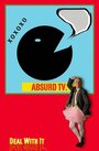 Фильм «AbsurdTV Show» смотреть онлайн фильм в хорошем качестве 720p