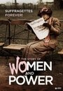 «Suffragettes Forever! The Story of Women and Power» кадры фильма в хорошем качестве