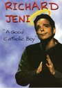 Фильм «Richard Jeni: A Good Catholic Boy» смотреть онлайн фильм в хорошем качестве 720p