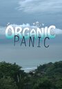 Organic Panic