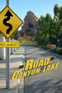 Фильм «The Road to Canyon Lake» смотреть онлайн фильм в хорошем качестве 720p