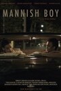 Фильм «Mannish Boy» скачать бесплатно в хорошем качестве без регистрации и смс 1080p