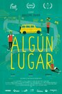 Фильм «Algún lugar» смотреть онлайн фильм в хорошем качестве 1080p