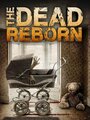 Фильм «The Dead Reborn» скачать бесплатно в хорошем качестве без регистрации и смс 1080p