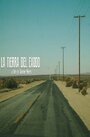 Фильм «La Tierra Del Exodo» смотреть онлайн фильм в хорошем качестве 720p