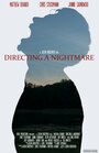 Фильм «Directing a Nightmare» смотреть онлайн фильм в хорошем качестве 720p