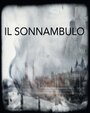 Фильм «Il Sonnambulo» смотреть онлайн фильм в хорошем качестве 720p