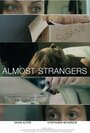 Фильм «Almost Strangers» смотреть онлайн фильм в хорошем качестве 720p