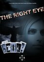 Фильм «The Right Eye 2» смотреть онлайн фильм в хорошем качестве 720p