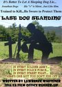 «Last Dog Standing» трейлер фильма в хорошем качестве 1080p