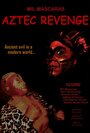 Фильм «Aztec Revenge» смотреть онлайн фильм в хорошем качестве 720p