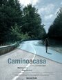 Фильм «Camino a casa» смотреть онлайн фильм в хорошем качестве 1080p