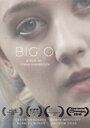 Фильм «Big O» смотреть онлайн фильм в хорошем качестве 1080p