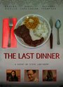 Фильм «The Last Dinner» смотреть онлайн фильм в хорошем качестве 1080p