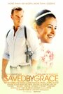 Фильм «Saved by Grace» смотреть онлайн фильм в хорошем качестве 720p