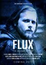 Фильм «Flux» скачать бесплатно в хорошем качестве без регистрации и смс 1080p