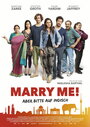 Фильм «Marry Me!» смотреть онлайн фильм в хорошем качестве 720p