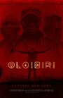 Фильм «Oloibiri» скачать бесплатно в хорошем качестве без регистрации и смс 1080p