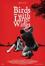 Фильм «Birds with Large Wings» скачать бесплатно в хорошем качестве без регистрации и смс 1080p