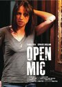 Фильм «Open Mic» смотреть онлайн фильм в хорошем качестве 1080p