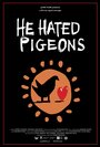 «He Hated Pigeons» трейлер фильма в хорошем качестве 1080p