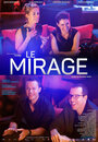 «Le Mirage» кадры фильма в хорошем качестве