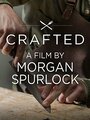 Фильм «Crafted» смотреть онлайн фильм в хорошем качестве 720p