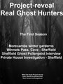 Project Reveal Real Ghost Hunters (2013)