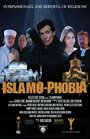 Фильм «Исламофобия» смотреть онлайн фильм в хорошем качестве 720p