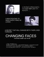 Фильм «Changing Faces» смотреть онлайн фильм в хорошем качестве 720p