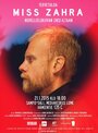 Фильм «Мисс Захра» смотреть онлайн фильм в хорошем качестве 1080p