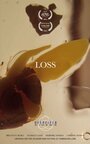 Фильм «Loss» смотреть онлайн фильм в хорошем качестве 720p