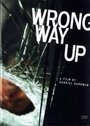 Фильм «Wrong Way Up» скачать бесплатно в хорошем качестве без регистрации и смс 1080p