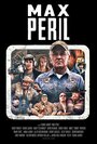 «Max Peril» трейлер фильма в хорошем качестве 1080p