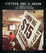 Fifteen and a Union