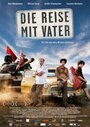 Фильм «Die Reise mit Vater» смотреть онлайн фильм в хорошем качестве 720p