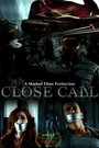 «Close Call» трейлер фильма в хорошем качестве 1080p