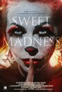 «Sweet Madness» кадры фильма в хорошем качестве