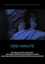 Фильм «One Minute» смотреть онлайн фильм в хорошем качестве 720p