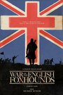 War of the English Foxhounds