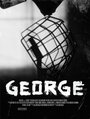 Фильм «George» смотреть онлайн фильм в хорошем качестве 1080p